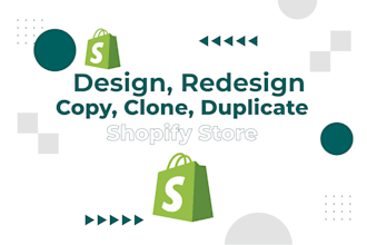 design,redesign,copy or duplicate shopify store