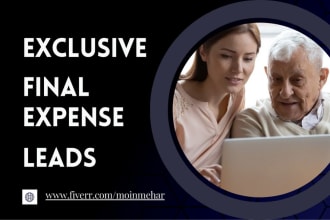 generate exclusive medicare, final expense life insurance leads
