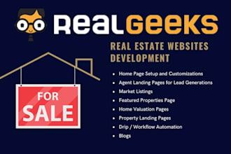 setup real geeks website drip automation landing lead generation pages