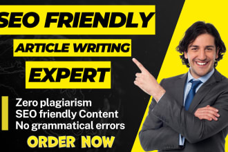 write SEO friendly articles and blog posts for you