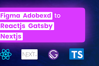 convert figma, adobe xd web design to react, next js, gatsby, typescript