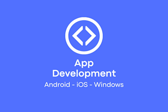 develop a windows desktop or android and ios mobile app