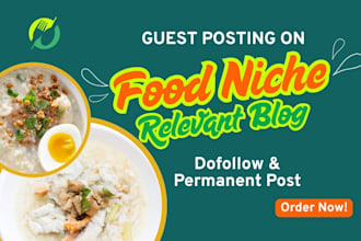 publish guest post on food, beverage, cooking, restaurants relevant blog