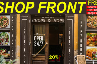 design shop front, billboard, yard sign, window graphics, signage design