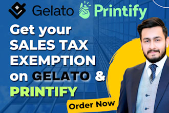 do gelato, printify sales tax exemption in all US states