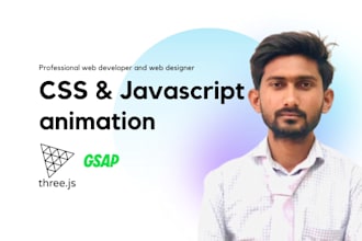 create website animations using CSS javascript gsap and threejs