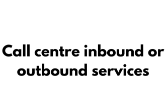 do call center inbound and outbound work