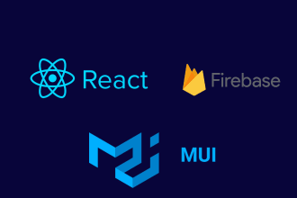 develop a website using reactjs  material ui redux firebase