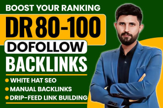 create DR 80 plus high authority dofollow backlinks for off page seo service