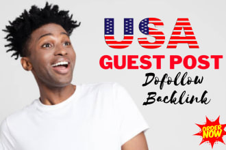 do usa guest post with SEO dofollow USA backlink, USA guest post