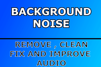 remove background noise, do audio clean up