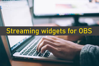 develop your streaming widget