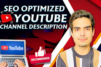 write a SEO optimized youtube channel description