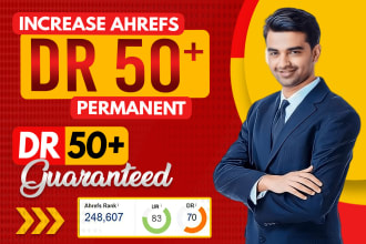 increase ahrefs dr 50 plus, domain rating dr, domain authority moz da