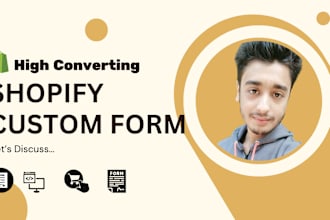 develop any custom shopify form and product page form