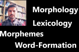 do linguistic morphology, lexicology, word forming, morphemes