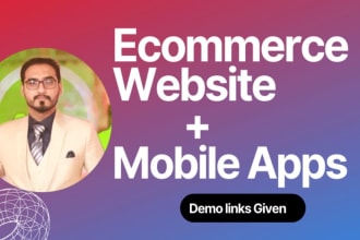 provide ecommerce website with android and iphone apps