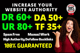 increase tf da and DR, ur of your website for top ranking