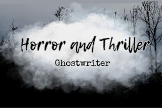 ghostwrite your horror, thriller or dark fiction story