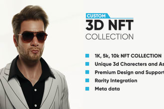 create a unique 1k 10k 3d nft art collection