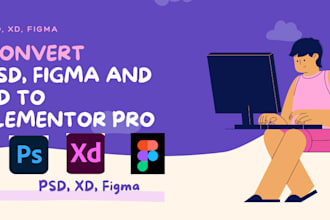convert PSD, figma and xd to elementor pro