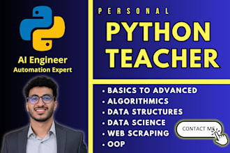 be your python tutor, python teacher, and python advisor