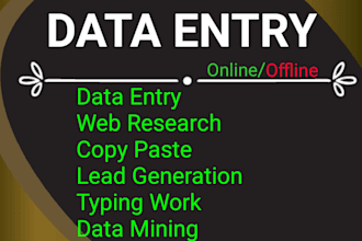 be your trustworthy data entry operator