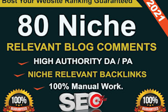 create manually 80 niche relevant blog comment backlinks