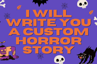 write you a custom horror story
