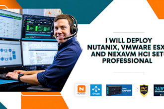 deploy nutanix, vmware esxi, and nexavm hci setup professi