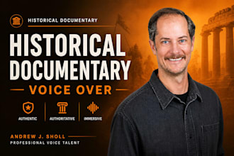 voice your historical documentary script
