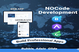 build professional nocode web and mobile apps, bubble, adalo, glide