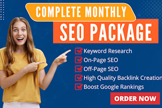 offer complete monthly SEO package for top google ranking