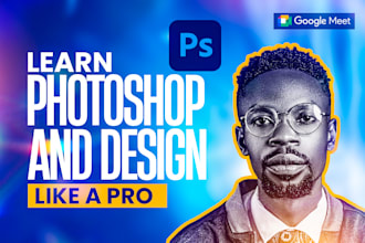 teach you pro graphic design using adobe photoshop