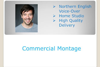 deliver northern english male voice over to you