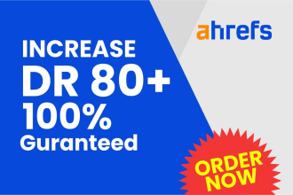 increase ahrefs domain rating 70 plus guaranteed