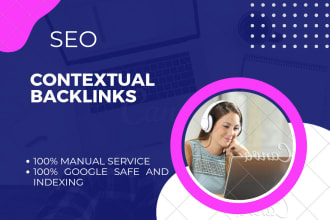 do high quality SEO contextual backlinks manual link building