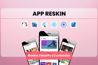 Reskin或修改安卓，ios，扑动，反应，离子应用程序