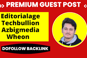 high da guest post on wheon, editorialage, techbullion dofollow links