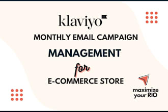 manage your email marketing in klaviyo for a month