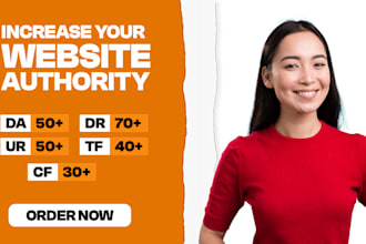 increase domain rating DR, domain authority da, ur, tf, and cf manually