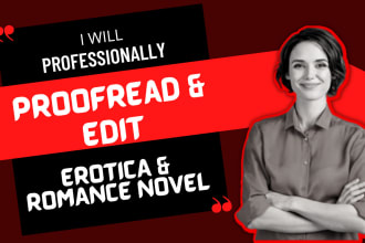 professionally proofread and edit your erotica and romance books