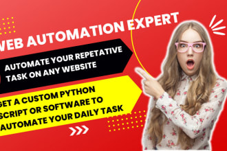be your web automation developer for your repetitive browser tasks