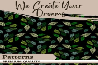 design unique seamless, repeat pattern for you