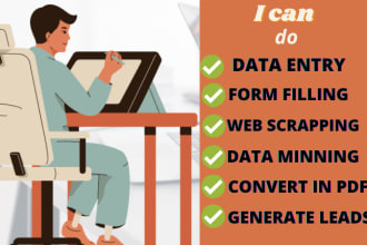 do fastest data entry, form filling, email extraction,web scraping