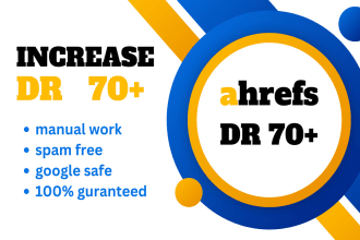 increase ahrefs dr, increase domain rating,dr 70