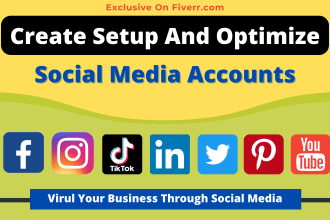 social media accounts create, set up social media and pages