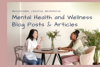 write your mental health and wellness blog post or article