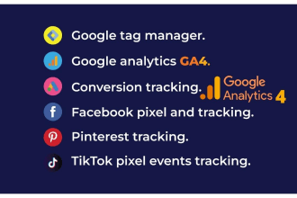 setup or fix tag manager,ga4, pinterest tiktok snapchat tracking, fb pixel error