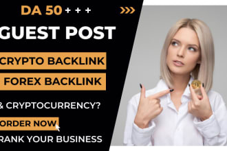 do crypto guest post, forex guest post, bitcoin guest post, dofollow backlink